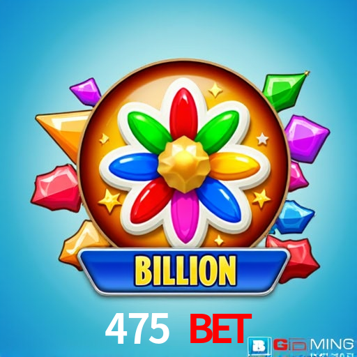 475 BET